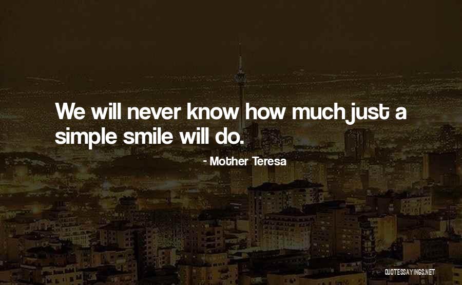 Simple Smile Quotes By Mother Teresa Simple Smile Quotes By Mother Teresa