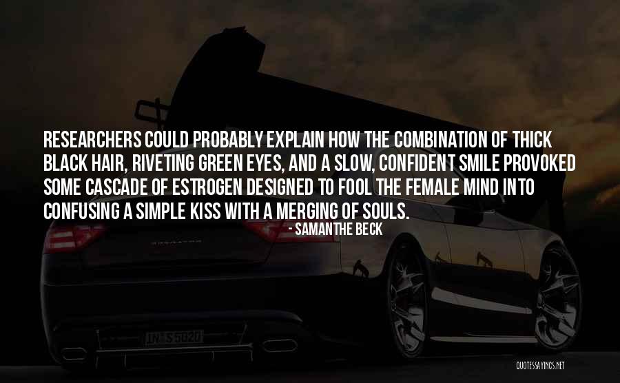 Simple Smile Quotes By Samanthe Beck Simple Smile Quotes By Samanthe Beck