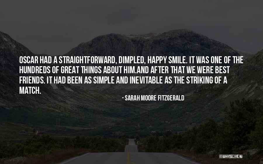 Simple Smile Quotes By Sarah Moore Fitzgerald Simple Smile Quotes By Sarah Moore Fitzgerald