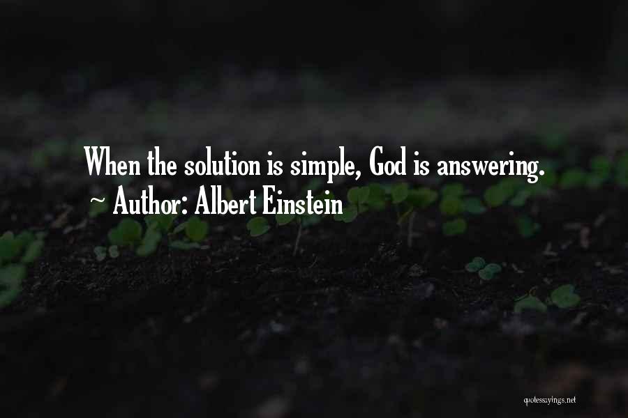 Simple Solution Quotes By Albert Einstein