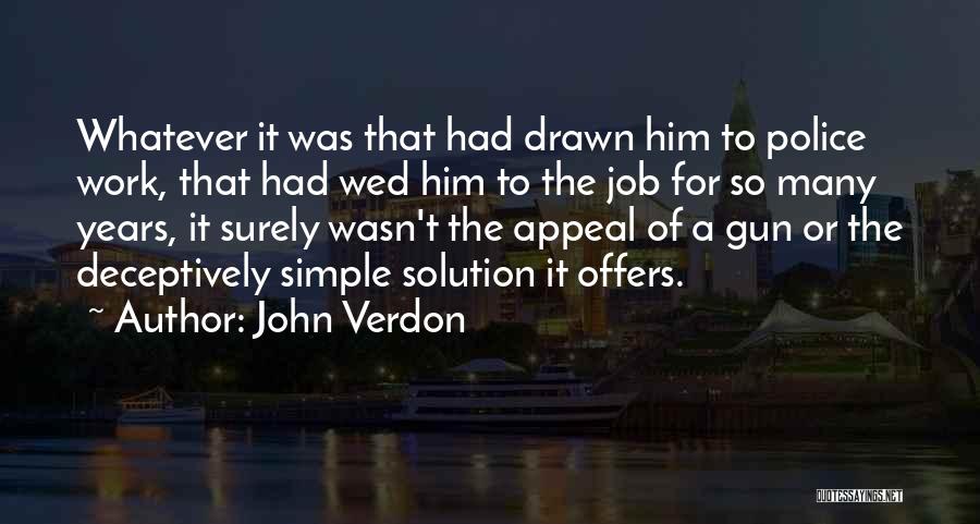 Simple Solution Quotes By John Verdon