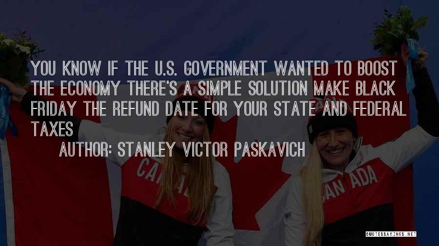 Simple Solution Quotes By Stanley Victor Paskavich