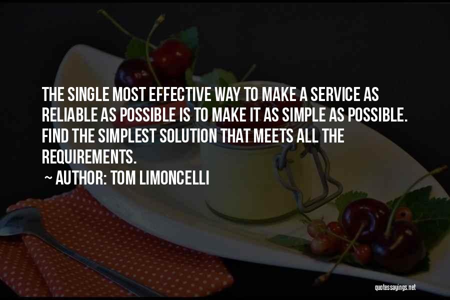 Simple Solution Quotes By Tom Limoncelli