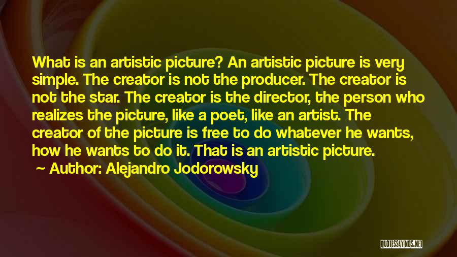 Simple Star Quotes By Alejandro Jodorowsky
