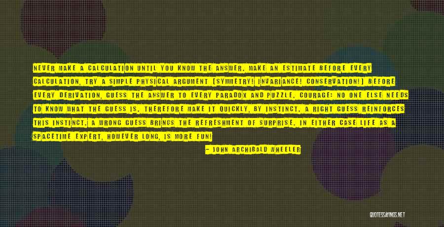 Simple Surprise Quotes By John Archibald Wheeler Simple Surprise Quotes By John Archibald Wheeler