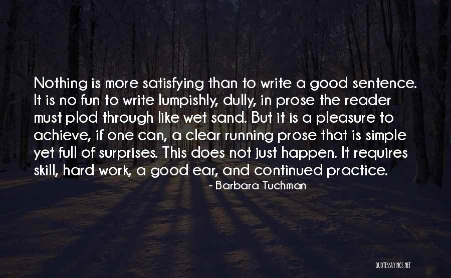 Simple Surprises Quotes By Barbara Tuchman Simple Surprises Quotes By Barbara Tuchman