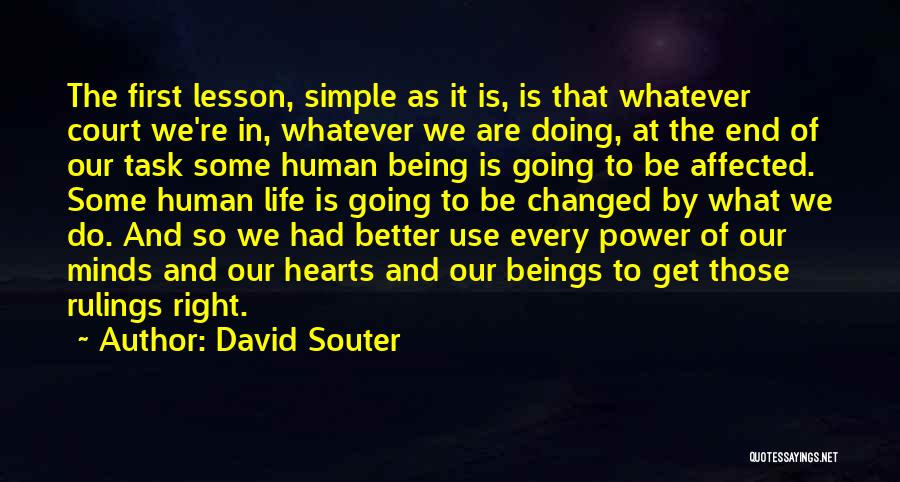 Simple Task Quotes By David Souter