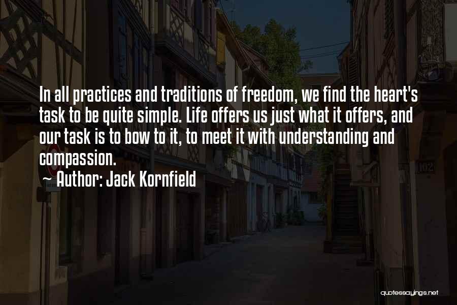 Simple Task Quotes By Jack Kornfield