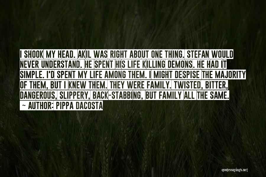 Simple Thing Life Quotes By Pippa DaCosta