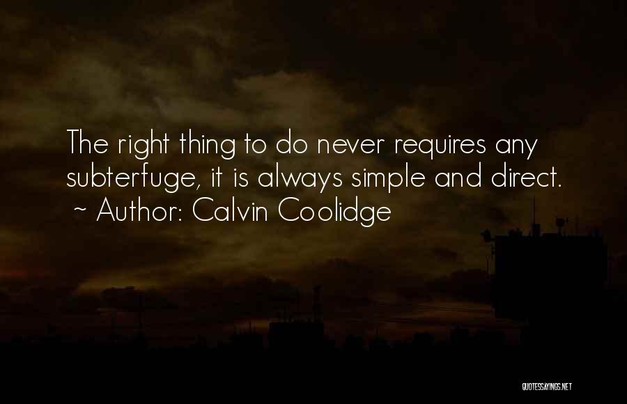 Simple Thing Quotes By Calvin Coolidge