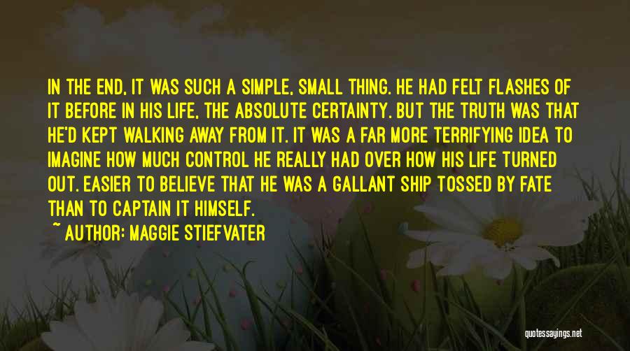 Simple Thing Quotes By Maggie Stiefvater