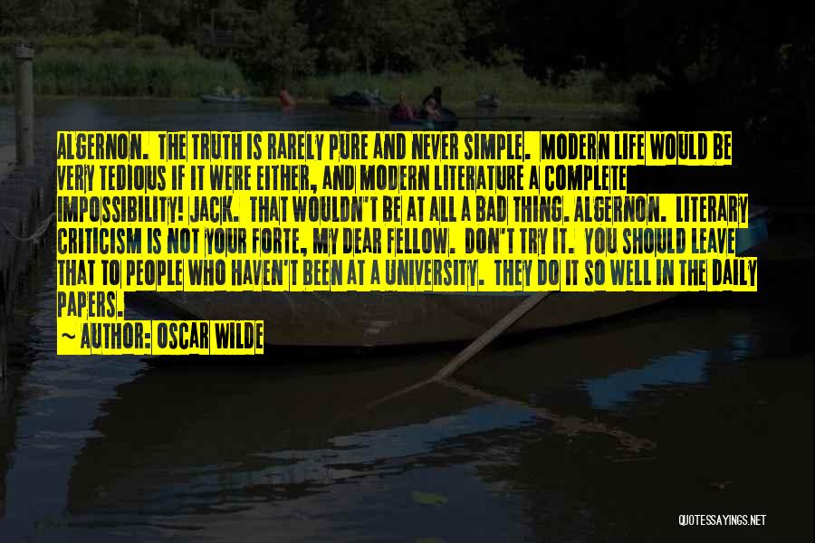 Simple Thing Quotes By Oscar Wilde