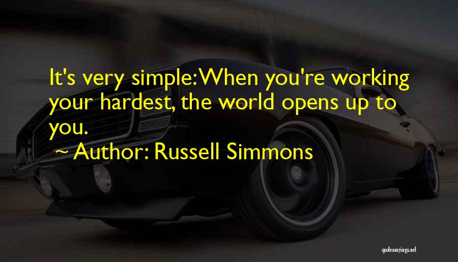 Simple Things Are The Hardest Quotes By Russell Simmons