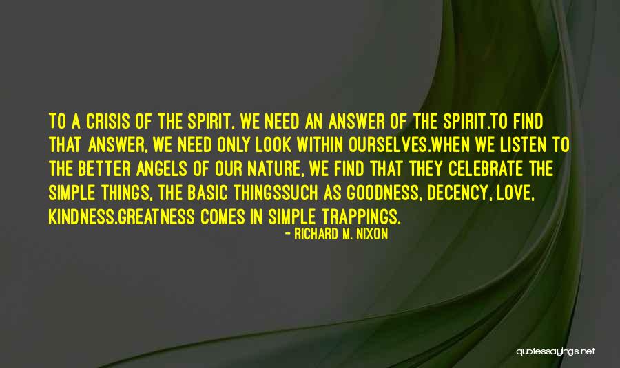 Simple Things Love Quotes By Richard M. Nixon Simple Things Love Quotes By Richard M. Nixon
