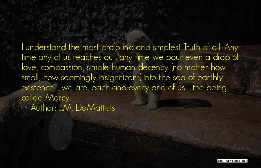 Simple Things Matter Most Quotes By J.M. DeMatteis