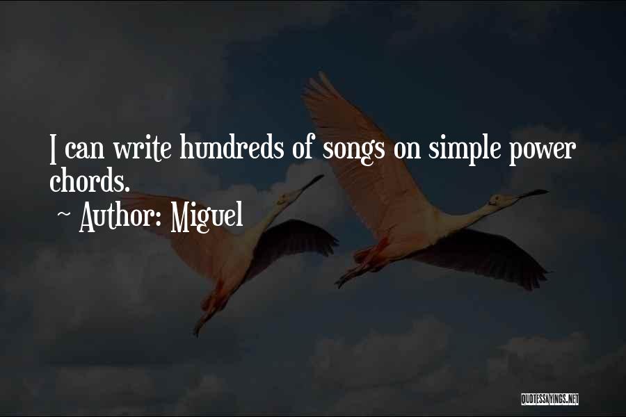 Simple Things Miguel Quotes By Miguel