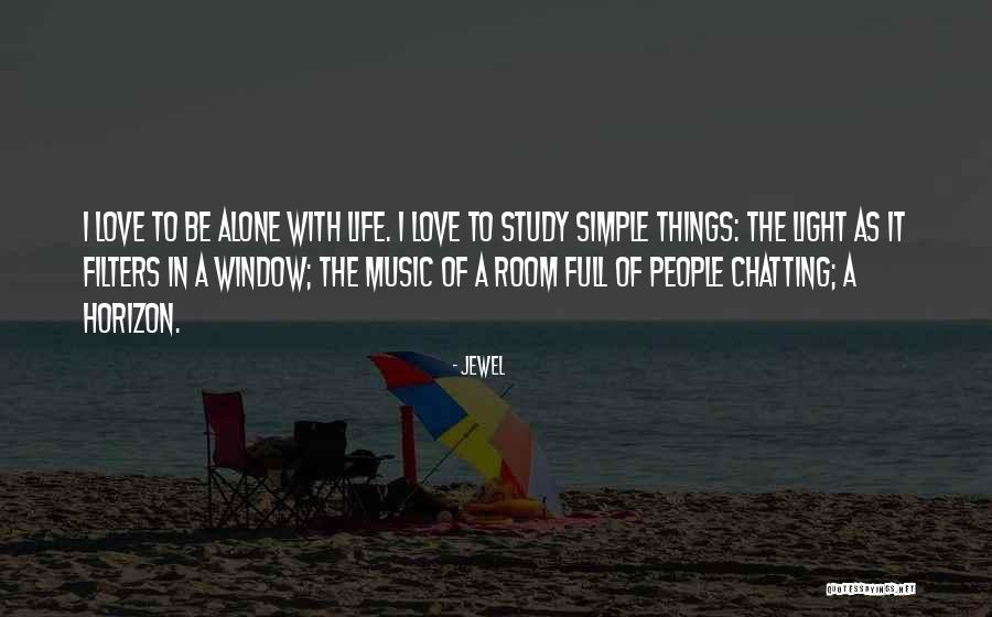 Simple Things Of Life Quotes By Jewel