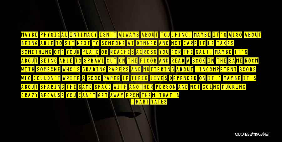 Simple Thinking Of You Quotes By Bart Yates Simple Thinking Of You Quotes By Bart Yates
