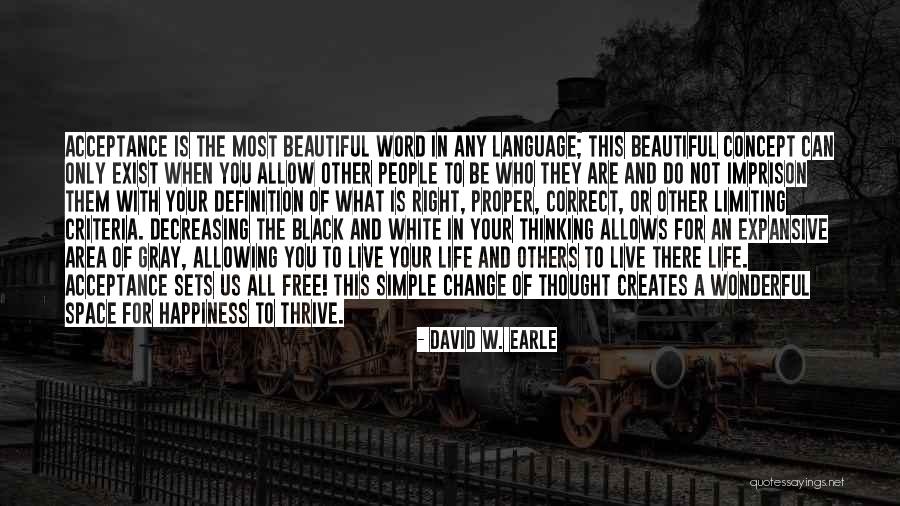 Simple Thinking Of You Quotes By David W. Earle