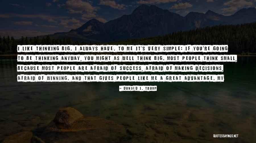 Simple Thinking Of You Quotes By Donald J. Trump Simple Thinking Of You Quotes By Donald J. Trump