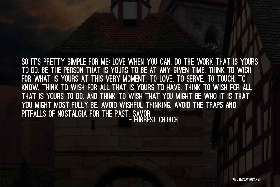 Simple Thinking Of You Quotes By Forrest Church Simple Thinking Of You Quotes By Forrest Church