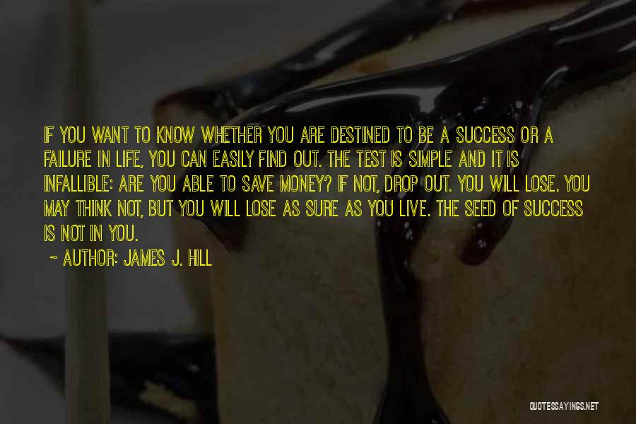 Simple Thinking Of You Quotes By James J. Hill