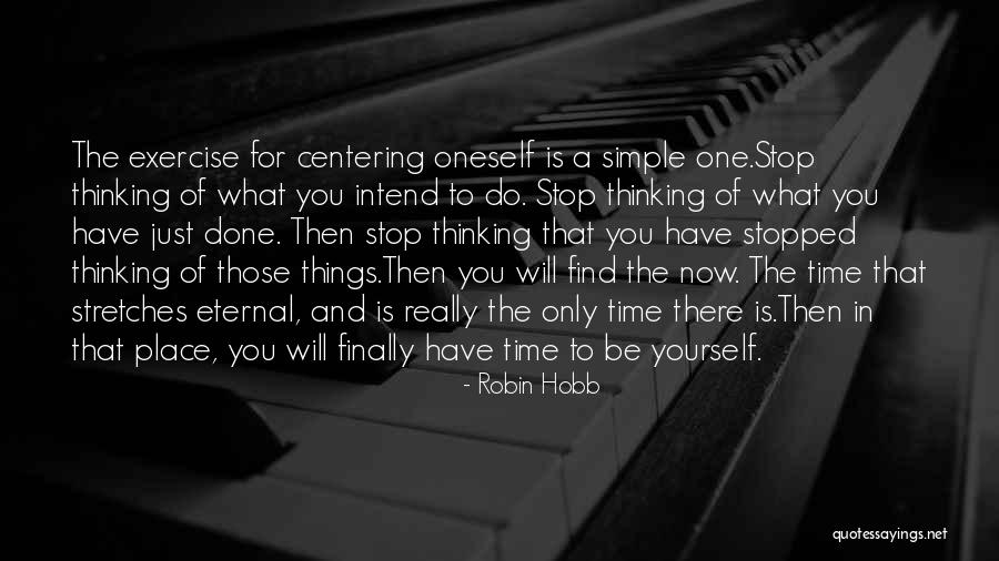 Simple Thinking Of You Quotes By Robin Hobb Simple Thinking Of You Quotes By Robin Hobb