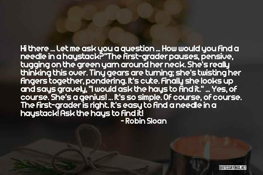Simple Thinking Of You Quotes By Robin Sloan Simple Thinking Of You Quotes By Robin Sloan