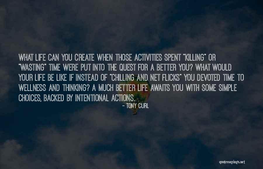 Simple Thinking Of You Quotes By Tony Curl Simple Thinking Of You Quotes By Tony Curl