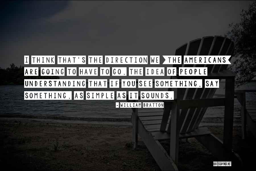 Simple Thinking Of You Quotes By William Bratton Simple Thinking Of You Quotes By William Bratton