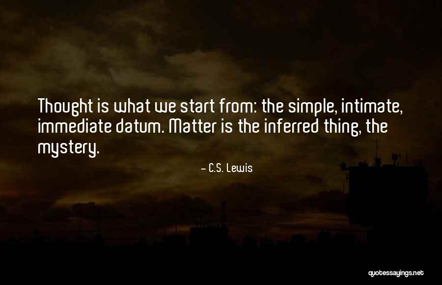 Simple Thought Quotes By C.S. Lewis Simple Thought Quotes By C.S. Lewis