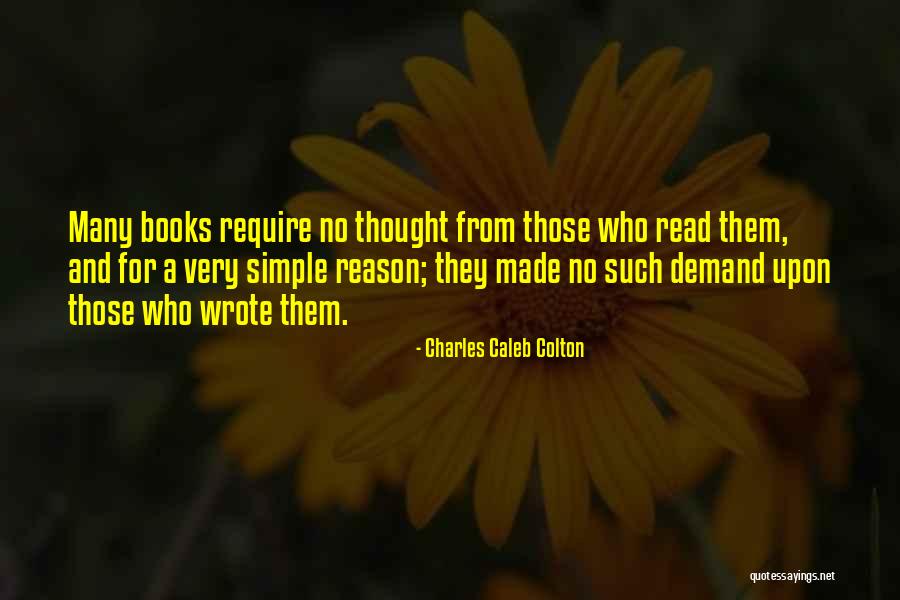 Simple Thought Quotes By Charles Caleb Colton Simple Thought Quotes By Charles Caleb Colton