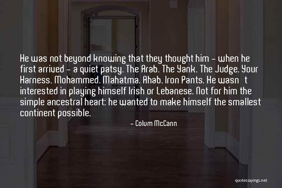 Simple Thought Quotes By Colum McCann Simple Thought Quotes By Colum McCann