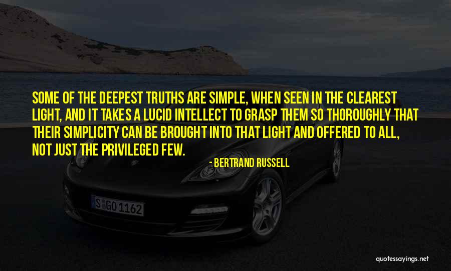 Simple Truths Quotes By Bertrand Russell