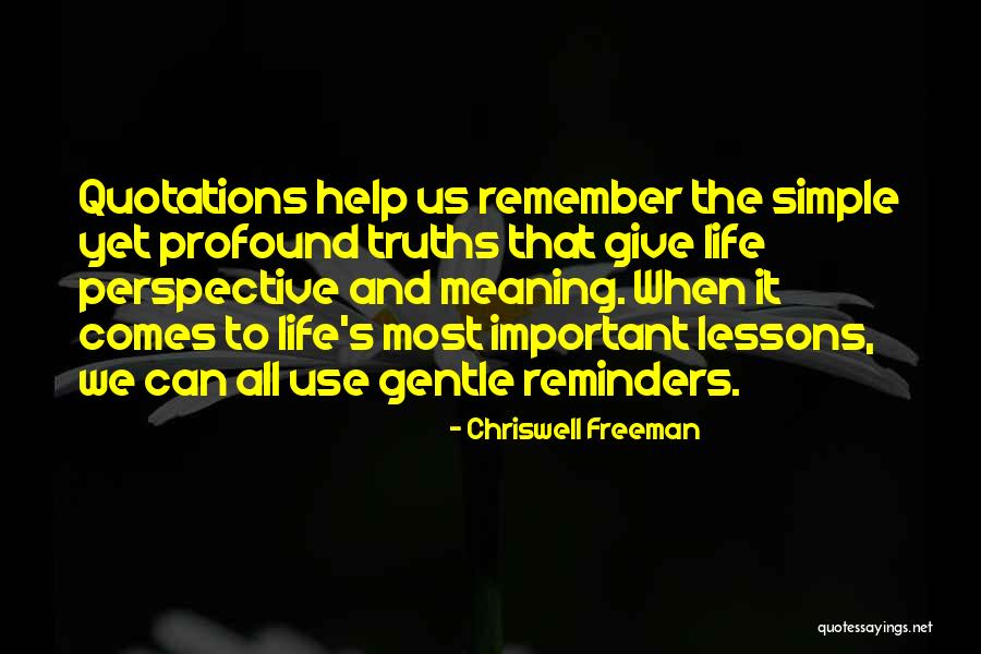 Simple Truths Quotes By Chriswell Freeman