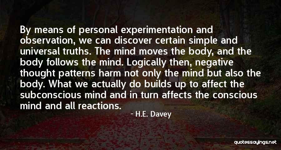 Simple Truths Quotes By H.E. Davey