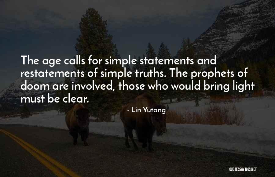 Simple Truths Quotes By Lin Yutang