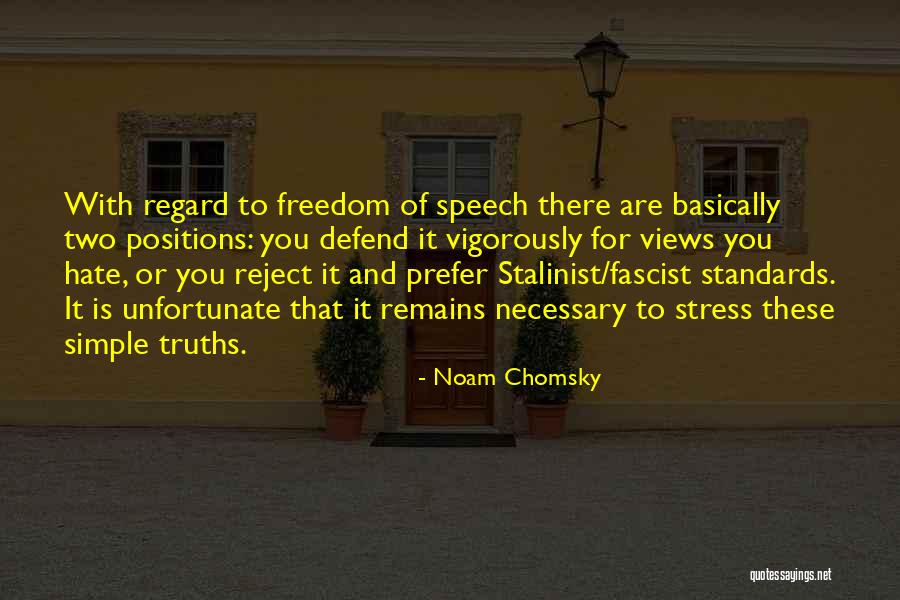 Simple Truths Quotes By Noam Chomsky