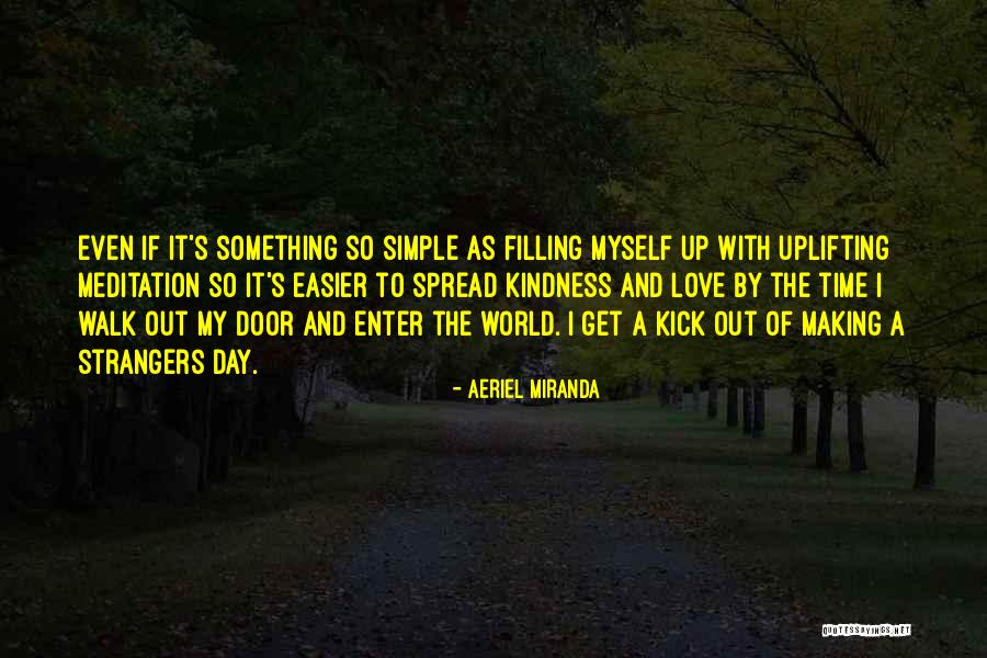 Simple Uplifting Quotes By Aeriel Miranda