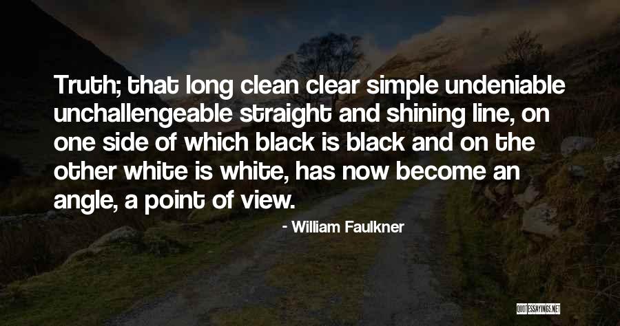 Simple View Quotes By William Faulkner Simple View Quotes By William Faulkner
