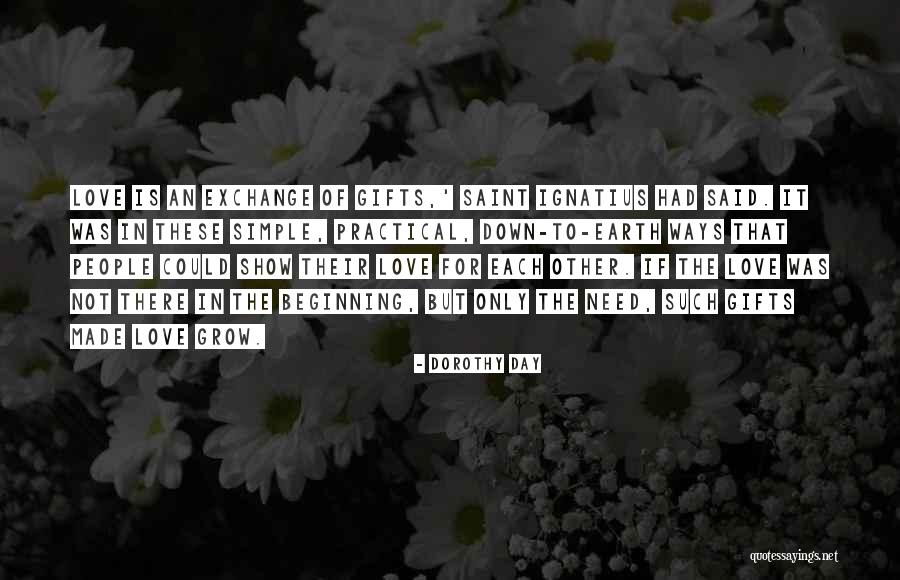 Simple Ways Quotes By Dorothy Day Simple Ways Quotes By Dorothy Day