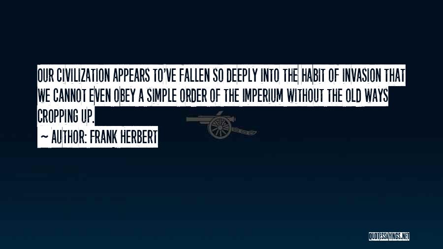 Simple Ways Quotes By Frank Herbert