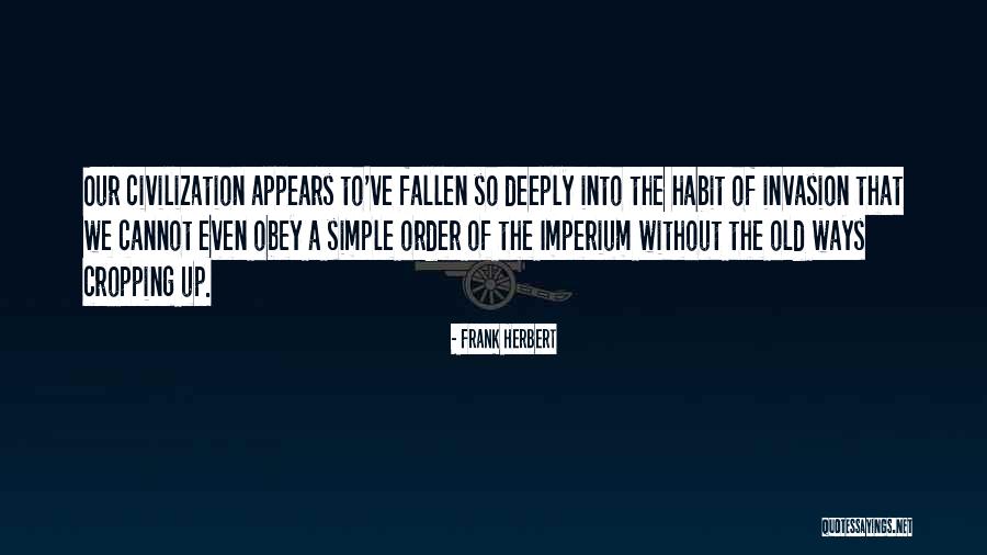 Simple Ways Quotes By Frank Herbert Simple Ways Quotes By Frank Herbert