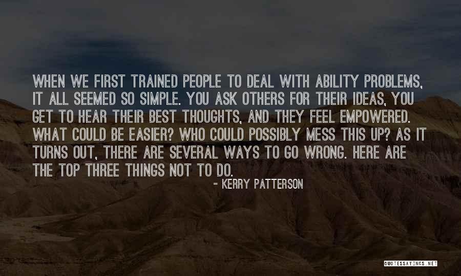 Simple Ways Quotes By Kerry Patterson Simple Ways Quotes By Kerry Patterson
