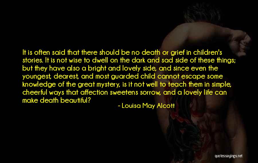 Simple Ways Quotes By Louisa May Alcott Simple Ways Quotes By Louisa May Alcott