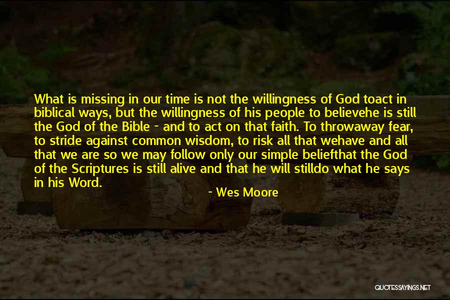 Simple Ways Quotes By Wes Moore Simple Ways Quotes By Wes Moore