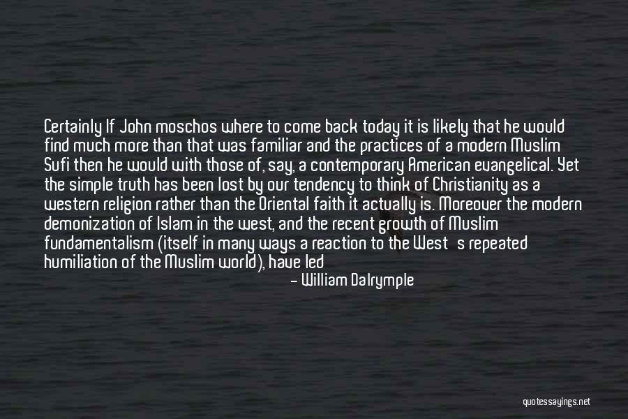 Simple Ways Quotes By William Dalrymple Simple Ways Quotes By William Dalrymple