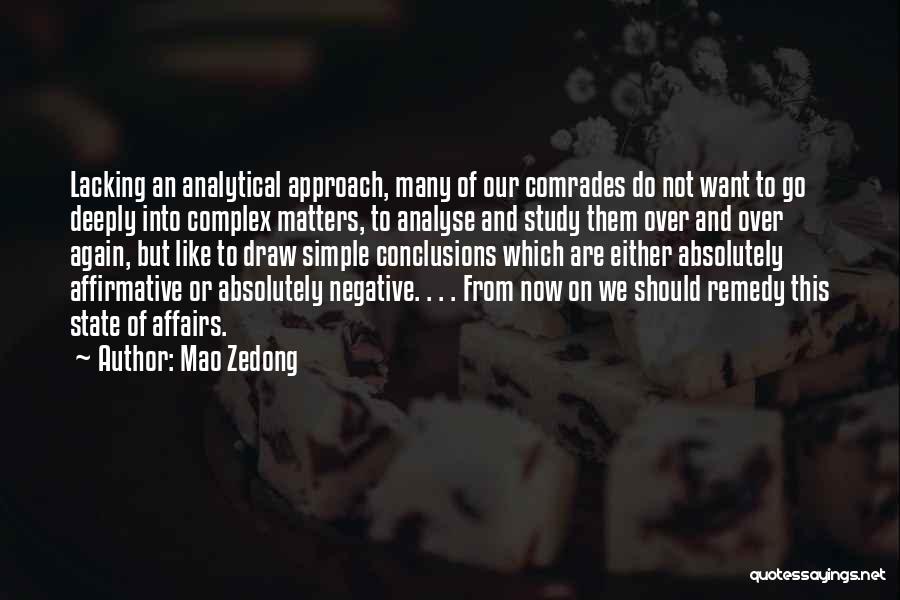 Simple Yet Complex Quotes By Mao Zedong