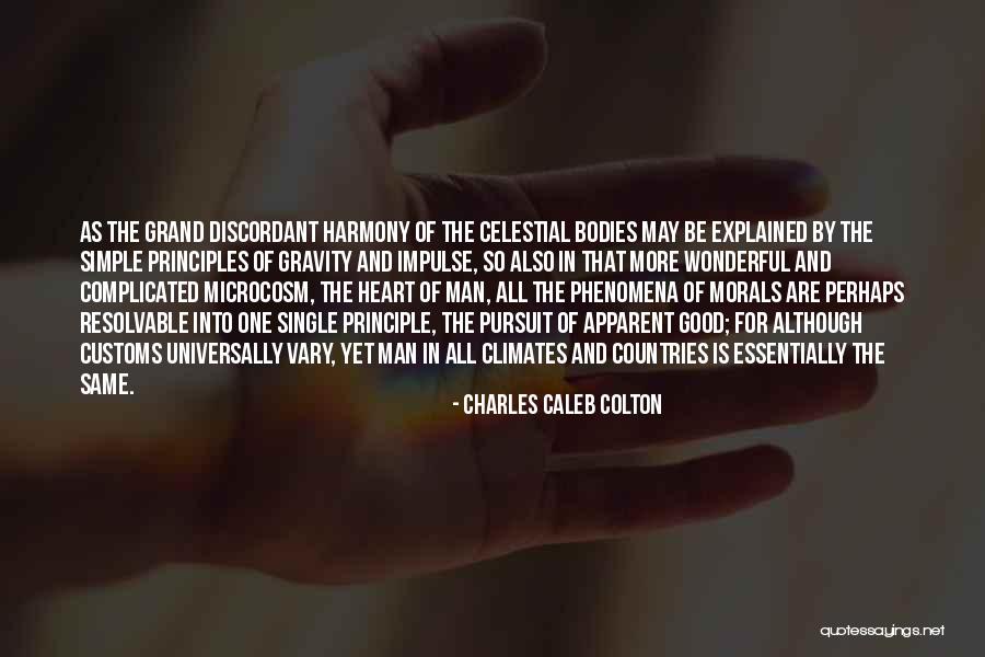Simple Yet Complicated Quotes By Charles Caleb Colton Simple Yet Complicated Quotes By Charles Caleb Colton