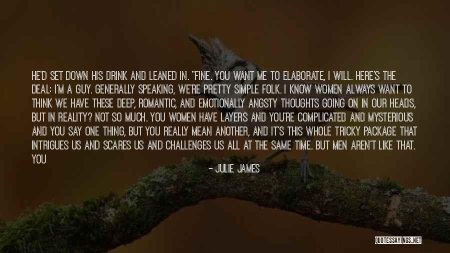 Simple Yet Complicated Quotes By Julie James Simple Yet Complicated Quotes By Julie James